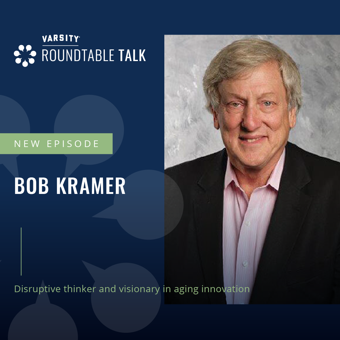 EP 18 / Bob Kramer / Disruptive force in aging and senior living transformation