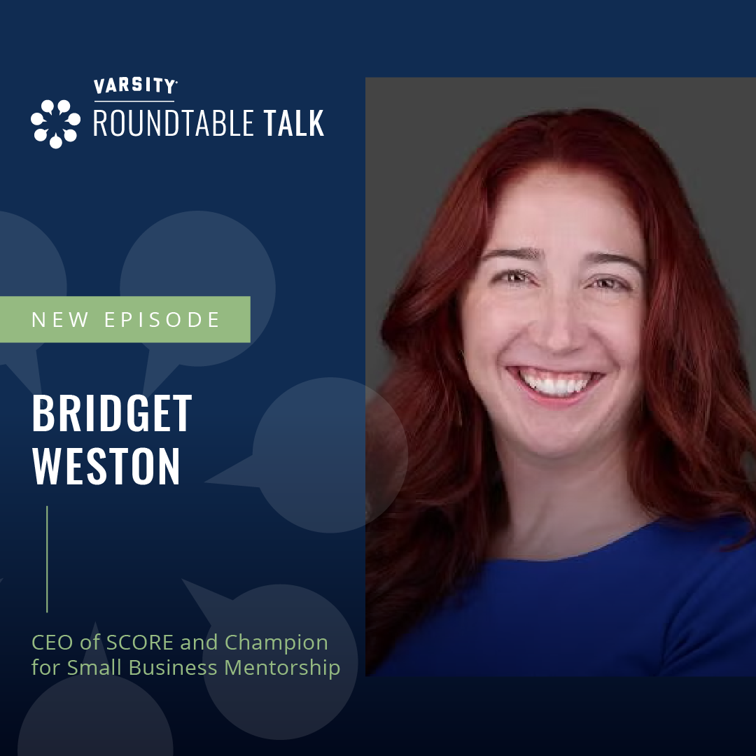 EP 20 / Bridget Weston / CEO of SCORE and Champion for Retired & Older Adult Mentors