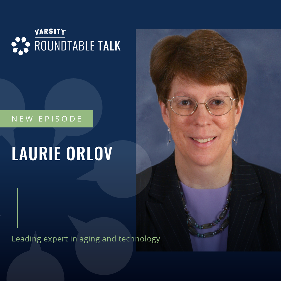 EP 19 / Laurie Orlov / Advocate for Tech-Enhanced Aging and Independence
