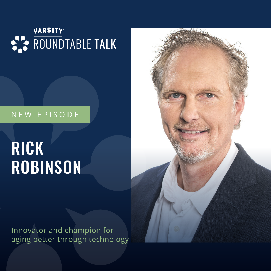 EP 22 / Rick Robinson / Innovator and champion for aging better through technology